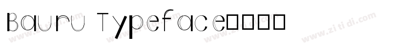 Bauru Typeface字体转换